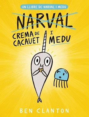 NARVAL 4. CREMA DE CACAUET I MEDU | 9788426146786 | CLANTON, BEN | Llibreria Aqualata | Comprar llibres en català i castellà online | Comprar llibres Igualada