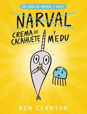 NARVAL 4. CREMA DE CACAHUETE Y MEDU | 9788426146779 | CLANTON, BEN | Llibreria Aqualata | Comprar llibres en català i castellà online | Comprar llibres Igualada
