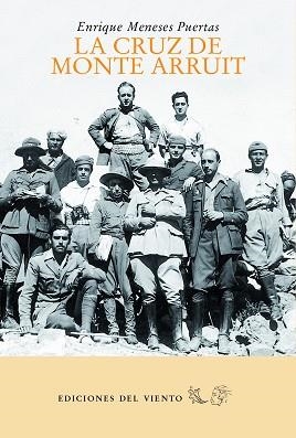 CUZ DE MONTE ARRUIT, LA | 9788494925467 | MENESES PUERTAS, ENRIQUE | Llibreria Aqualata | Comprar libros en catalán y castellano online | Comprar libros Igualada