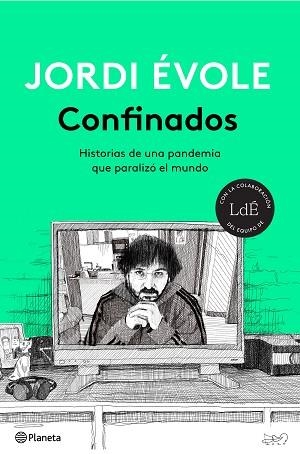 CONFINADOS | 9788408232445 | ÉVOLE, JORDI | Llibreria Aqualata | Comprar libros en catalán y castellano online | Comprar libros Igualada