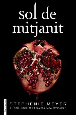 SOL DE MITJANIT | 9788418327162 | MEYER, STEPHENIE | Llibreria Aqualata | Comprar llibres en català i castellà online | Comprar llibres Igualada