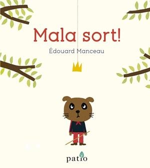 MALA SORT! | 9788417886684 | MANCEAU, ÉDOUARD | Llibreria Aqualata | Comprar llibres en català i castellà online | Comprar llibres Igualada