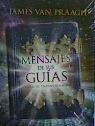 MENSAJES DE SUS GUIAS | 9782813222633 | VAN PRAAGH, JAMES | Llibreria Aqualata | Comprar libros en catalán y castellano online | Comprar libros Igualada