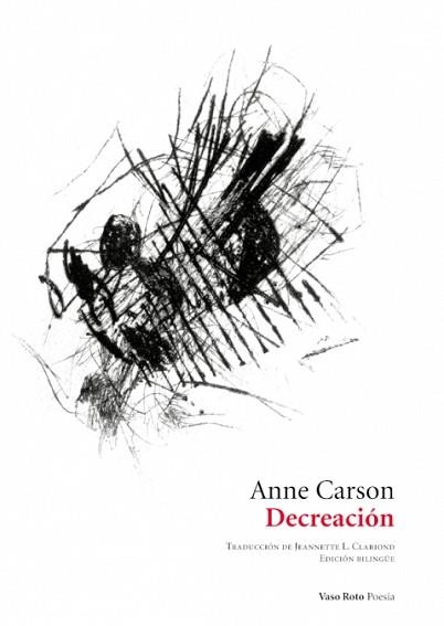 DECREACIÓN | 9788494898969 | CARSON , ANNE | Llibreria Aqualata | Comprar libros en catalán y castellano online | Comprar libros Igualada