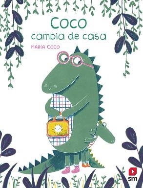 COCO CAMBIA DE CASA | 9788413185415 | Llibreria Aqualata | Comprar libros en catalán y castellano online | Comprar libros Igualada