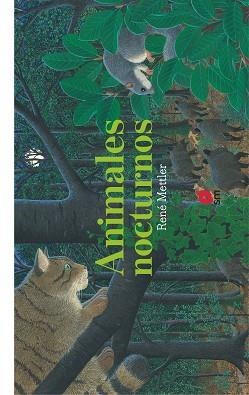 ANIMALES NOCTURNOS, LOS | 9788413185439 | METTLER, RENÉ | Llibreria Aqualata | Comprar libros en catalán y castellano online | Comprar libros Igualada