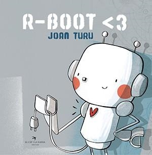 R-BOOT <3 | 9788417756802 | TURU SÀNCHEZ, JOAN | Llibreria Aqualata | Comprar libros en catalán y castellano online | Comprar libros Igualada