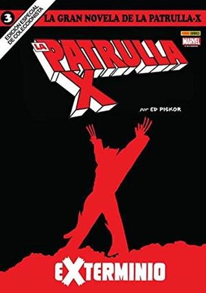 GRAN NOVELA DE LA PATRULLA-X 3, LA | 9788413344065 | PISKOR, ED | Llibreria Aqualata | Comprar libros en catalán y castellano online | Comprar libros Igualada