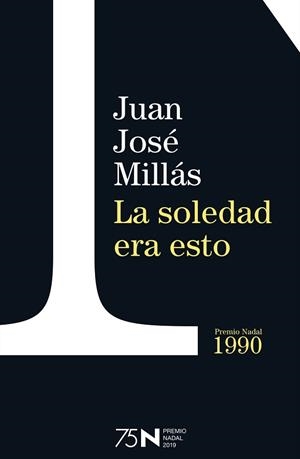 SOLEDAD ERA ESTO, LA | 9788423354955 | MILLÁS, JUAN JOSÉ | Llibreria Aqualata | Comprar llibres en català i castellà online | Comprar llibres Igualada