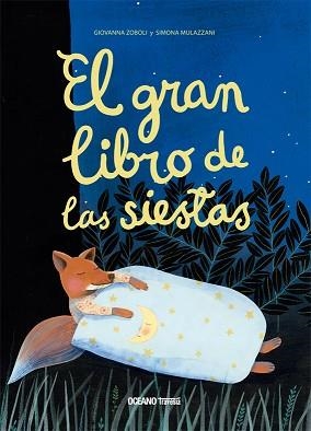 GRAN LIBRO DE LAS SIESTAS, EL | 9786075279183 | ZOBOLI, GIOVANNA | Llibreria Aqualata | Comprar llibres en català i castellà online | Comprar llibres Igualada