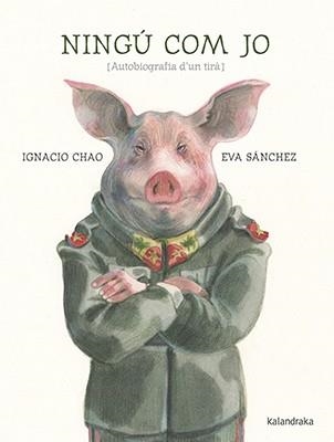 NINGÚ COM JO | 9788416804856 | CHAO, IGNACIO | Llibreria Aqualata | Comprar libros en catalán y castellano online | Comprar libros Igualada