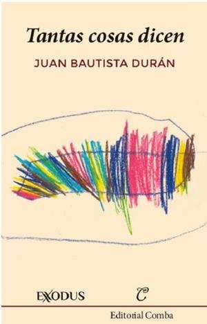 TANTAS COSAS QUE DICEN | 9788412223200 | BAUTISTA DURAN, JUAN | Llibreria Aqualata | Comprar llibres en català i castellà online | Comprar llibres Igualada