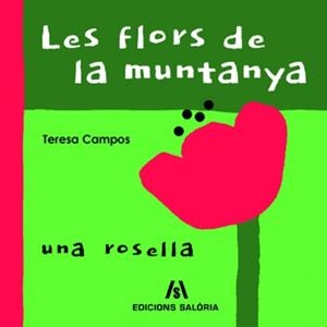 FLORS DE MUNTANYA, LES | 9788412071795 | CAMPOS, TERESA | Llibreria Aqualata | Comprar llibres en català i castellà online | Comprar llibres Igualada