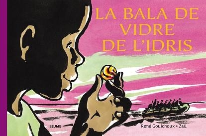 BALA DE VIDRE DE L'IDRIS, LA | 9788417492502 | GOUICHOUX, RENÉ | Llibreria Aqualata | Comprar libros en catalán y castellano online | Comprar libros Igualada