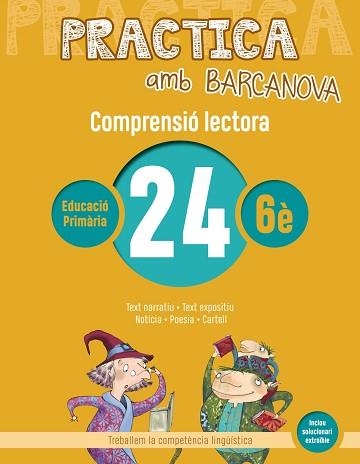 PRACTICA AMB BARCANOVA 24. COMPRENSIÓ LECTORA  | 9788448948672 | CAMPS, MONTSERRAT/MONTAÑOLA, ROSER | Llibreria Aqualata | Comprar libros en catalán y castellano online | Comprar libros Igualada