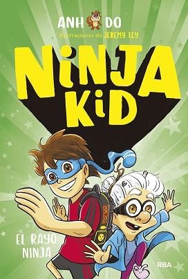 NINJA KID 3. EL RAYO NINJA | 9788427218925 | DO, ANH | Llibreria Aqualata | Comprar llibres en català i castellà online | Comprar llibres Igualada