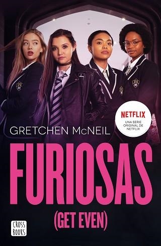 FURIOSAS (GET EVEN) | 9788408233152 | MCNEIL, GRETCHEN | Llibreria Aqualata | Comprar libros en catalán y castellano online | Comprar libros Igualada