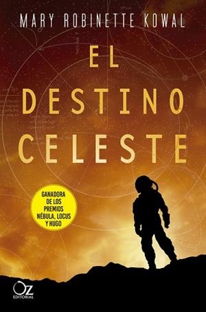 DESTINO CELESTE, EL  | 9788417525491 | KOWAL, MARY ROBINETTE | Llibreria Aqualata | Comprar llibres en català i castellà online | Comprar llibres Igualada