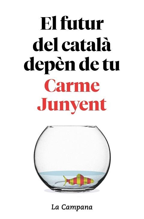 FUTUR DEL CATALÀ DEPÈN DE TU, EL | 9788416863754 | JUNYENT, CARME/ZABALLA, BEL | Llibreria Aqualata | Comprar libros en catalán y castellano online | Comprar libros Igualada