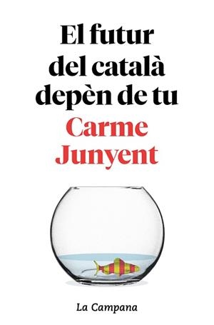 FUTUR DEL CATALÀ DEPÈN DE TU, EL | 9788416863754 | JUNYENT, CARME/ZABALLA, BEL | Llibreria Aqualata | Comprar llibres en català i castellà online | Comprar llibres Igualada