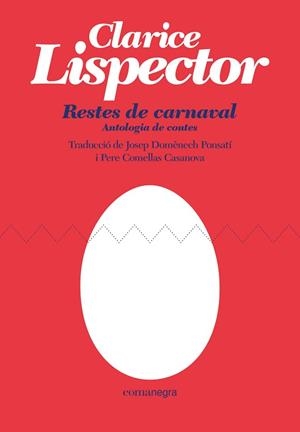 RESTES DE CARNAVAL | 9788418022470 | LISPECTOR, CLARICE | Llibreria Aqualata | Comprar libros en catalán y castellano online | Comprar libros Igualada