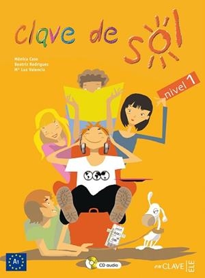 CLAVE DE SOL 1 - LIBRO DEL ALUMNO + AUDIO | 9788496942974 | CASO LARRACELETA, MÓNICA/RODRÍGUEZ LÓPEZ, BEATRIZ/VALENCIA GONZÁLEZ, Mª LUZ | Llibreria Aqualata | Comprar llibres en català i castellà online | Comprar llibres Igualada