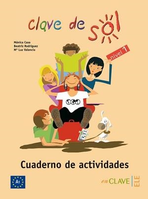 CLAVE DE SOL 1 - CUADERNO DE ACTIVIDADES | 9788496942196 | CASO LARRACELETA, MÓNICA/RODRÍGUEZ LÓPEZ, BEATRIZ/VALENCIA GONZÁLEZ, Mª LUZ | Llibreria Aqualata | Comprar libros en catalán y castellano online | Comprar libros Igualada