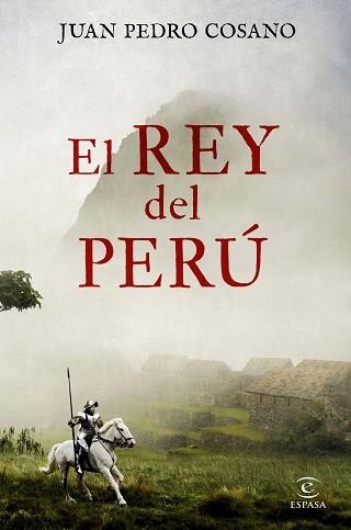 REY DEL PERÚ, EL | 9788467053456 | COSANO, JUAN PEDRO | Llibreria Aqualata | Comprar libros en catalán y castellano online | Comprar libros Igualada