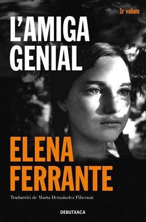 AMIGA GENIAL, L' (L'AMIGA GENIAL 1) | 9788418132421 | FERRANTE, ELENA | Llibreria Aqualata | Comprar llibres en català i castellà online | Comprar llibres Igualada
