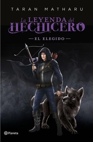 LEYENDA DEL HECHICERO, LA. EL ELEGIDO | 9788408227793 | MATHARU, TARAN | Llibreria Aqualata | Comprar libros en catalán y castellano online | Comprar libros Igualada