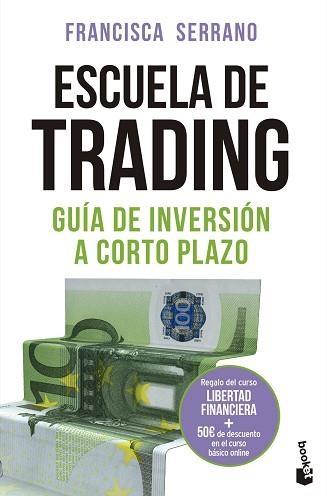 ESCUELA DE TRADING | 9788467060461 | SERRANO RUIZ, FRANCISCA | Llibreria Aqualata | Comprar libros en catalán y castellano online | Comprar libros Igualada