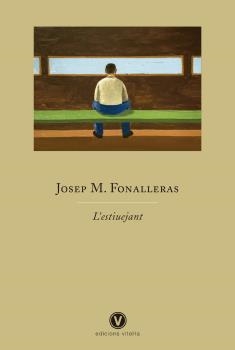 ESTIUEJANT, L' | 9788412001761 | FONALLERAS, JOSEP M. | Llibreria Aqualata | Comprar libros en catalán y castellano online | Comprar libros Igualada