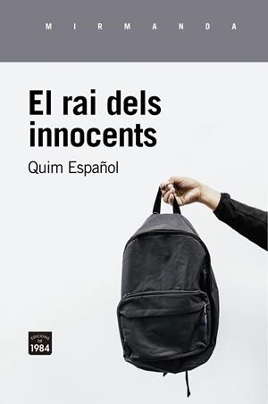 RAI DELS INNOCENTS, EL | 9788416987726 | ESPAÑOL, QUIM | Llibreria Aqualata | Comprar libros en catalán y castellano online | Comprar libros Igualada