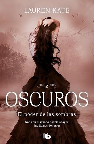 OSCUROS 2. EL PODER DE LAS SOMBRAS | 9788413141916 | KATE, LAUREN | Llibreria Aqualata | Comprar libros en catalán y castellano online | Comprar libros Igualada