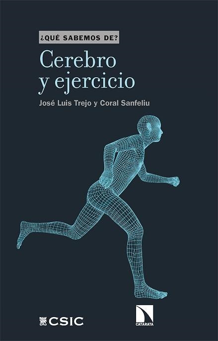CEREBRO Y EJERCICIO | 9788413520414 | TREJO, JOSÉ LUIS / SANFELIU, CORAL | Llibreria Aqualata | Comprar libros en catalán y castellano online | Comprar libros Igualada
