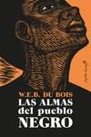 ALMAS DEL PUEBLO NEGRO, LAS | 9788412197990 | DU BOIS, W.E.B | Llibreria Aqualata | Comprar libros en catalán y castellano online | Comprar libros Igualada