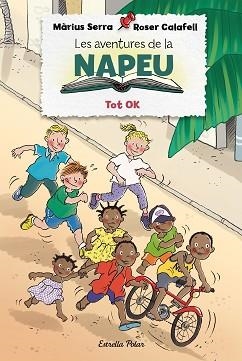 AVENTURES DE LA NAPEU 2, LES. TOT OK | 9788418135309 | SERRA, MÀRIUS / CALAFELL, ROSER | Llibreria Aqualata | Comprar llibres en català i castellà online | Comprar llibres Igualada