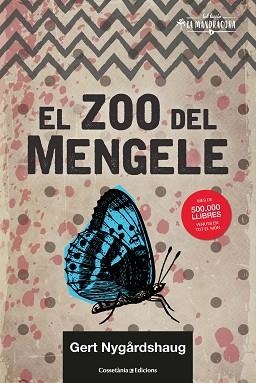 ZOO DEL MENGELE, EL | 9788490349533 | NYGÅRDSHAUG, GERT | Llibreria Aqualata | Comprar libros en catalán y castellano online | Comprar libros Igualada