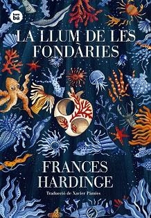 LLUM DE LES FONDÀRIES, LA | 9788483436035 | HARDINGE, FRANCES | Llibreria Aqualata | Comprar libros en catalán y castellano online | Comprar libros Igualada