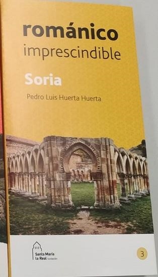 SORIA ROMÁNICO IMPRESCINDIBLE | 9788417158231 | HUERTA HUERTA, PEDRO LUIS | Llibreria Aqualata | Comprar libros en catalán y castellano online | Comprar libros Igualada