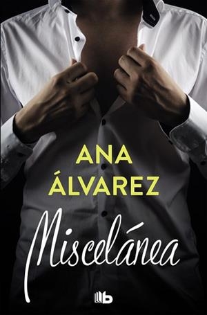 MISCELÁNEA | 9788490706510 | ÁLVAREZ, ANA | Llibreria Aqualata | Comprar libros en catalán y castellano online | Comprar libros Igualada