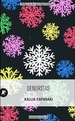 DENDRITAS | 9788415509639 | PAPADAKI, KALLIA | Llibreria Aqualata | Comprar libros en catalán y castellano online | Comprar libros Igualada