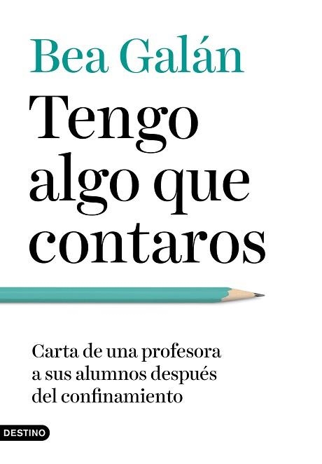 TENGO ALGO QUE CONTAROS | 9788423358120 | GALÁN, BEA | Llibreria Aqualata | Comprar libros en catalán y castellano online | Comprar libros Igualada