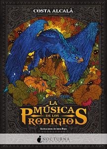MÚSICA DE LOS PRODIGIOS, LA | 9788417834609 | COSTA ALCALÁ | Llibreria Aqualata | Comprar libros en catalán y castellano online | Comprar libros Igualada
