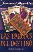 PAREDES DEL DESTINO, LAS | 9788487746338 | ASSELIN, JEANMI | Llibreria Aqualata | Comprar libros en catalán y castellano online | Comprar libros Igualada