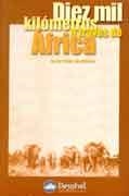 DIEZ MIL KILOMETROS A TRAVES AFRICA | 9788489969391 | PEREZ DE ALBENIZ, JAVIER | Llibreria Aqualata | Comprar libros en catalán y castellano online | Comprar libros Igualada