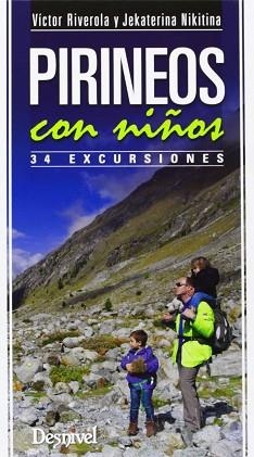 PIRINEOS CON NIÑOS | 9788498292800 | RIVEROLA I MORERA, VÍCTOR / NIKITINA, JEKATERINA | Llibreria Aqualata | Comprar libros en catalán y castellano online | Comprar libros Igualada