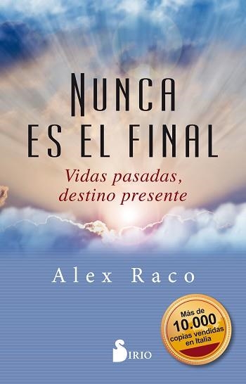 NUNCA ES EL FINAL | 9788417399436 | RACO, ALEX | Llibreria Aqualata | Comprar llibres en català i castellà online | Comprar llibres Igualada
