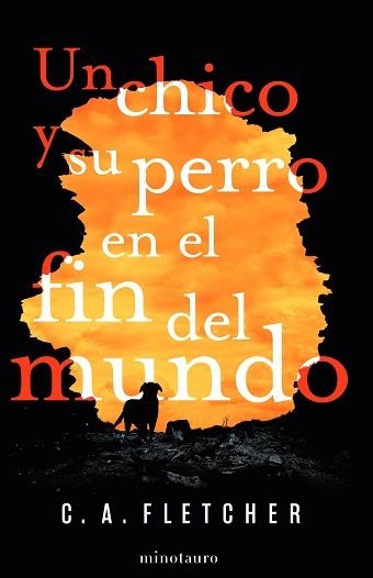 UN CHICO Y SU PERRO EN EL FIN DEL MUNDO | 9788445008317 | FLETCHER, C. A. | Llibreria Aqualata | Comprar libros en catalán y castellano online | Comprar libros Igualada