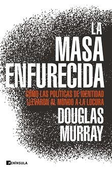 MASA ENFURECIDA, LA | 9788499429168 | MURRAY, DOUGLAS | Llibreria Aqualata | Comprar libros en catalán y castellano online | Comprar libros Igualada